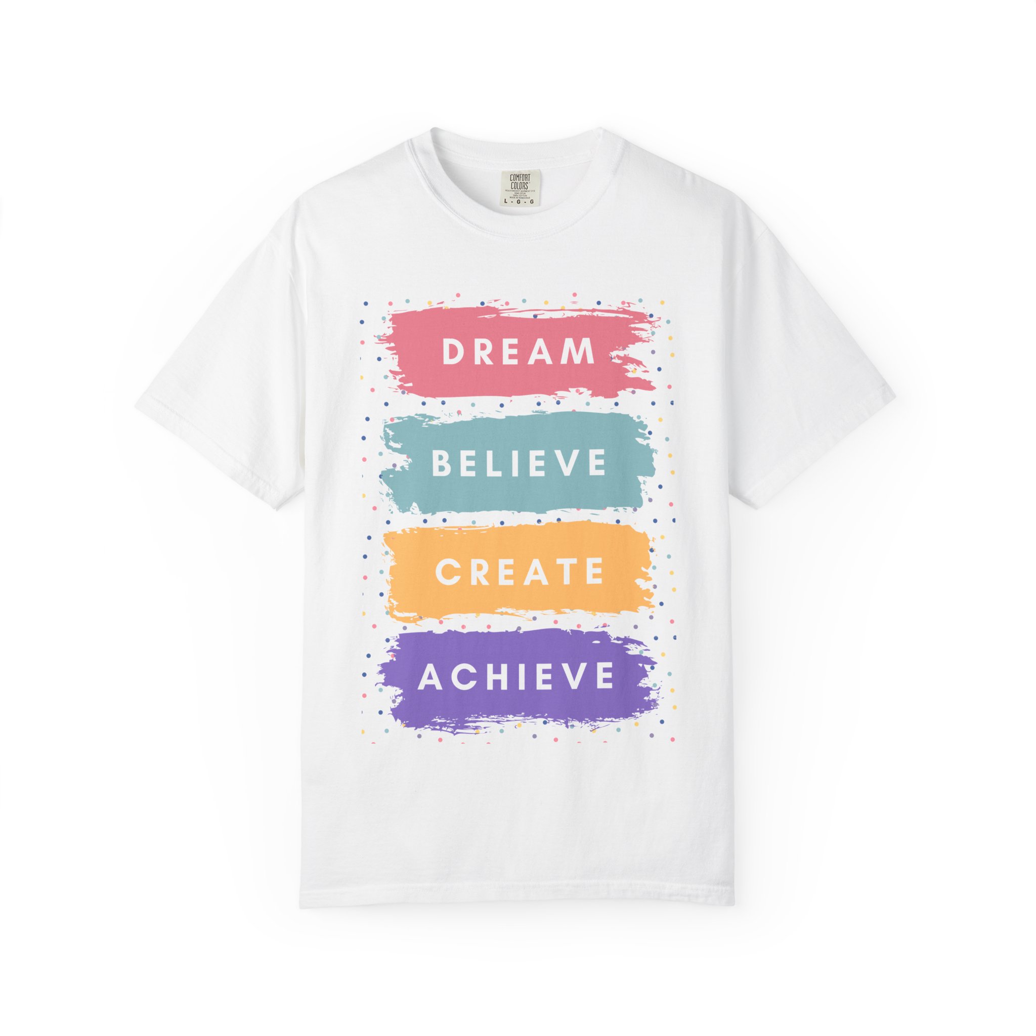 dream believe create achieve t shirt