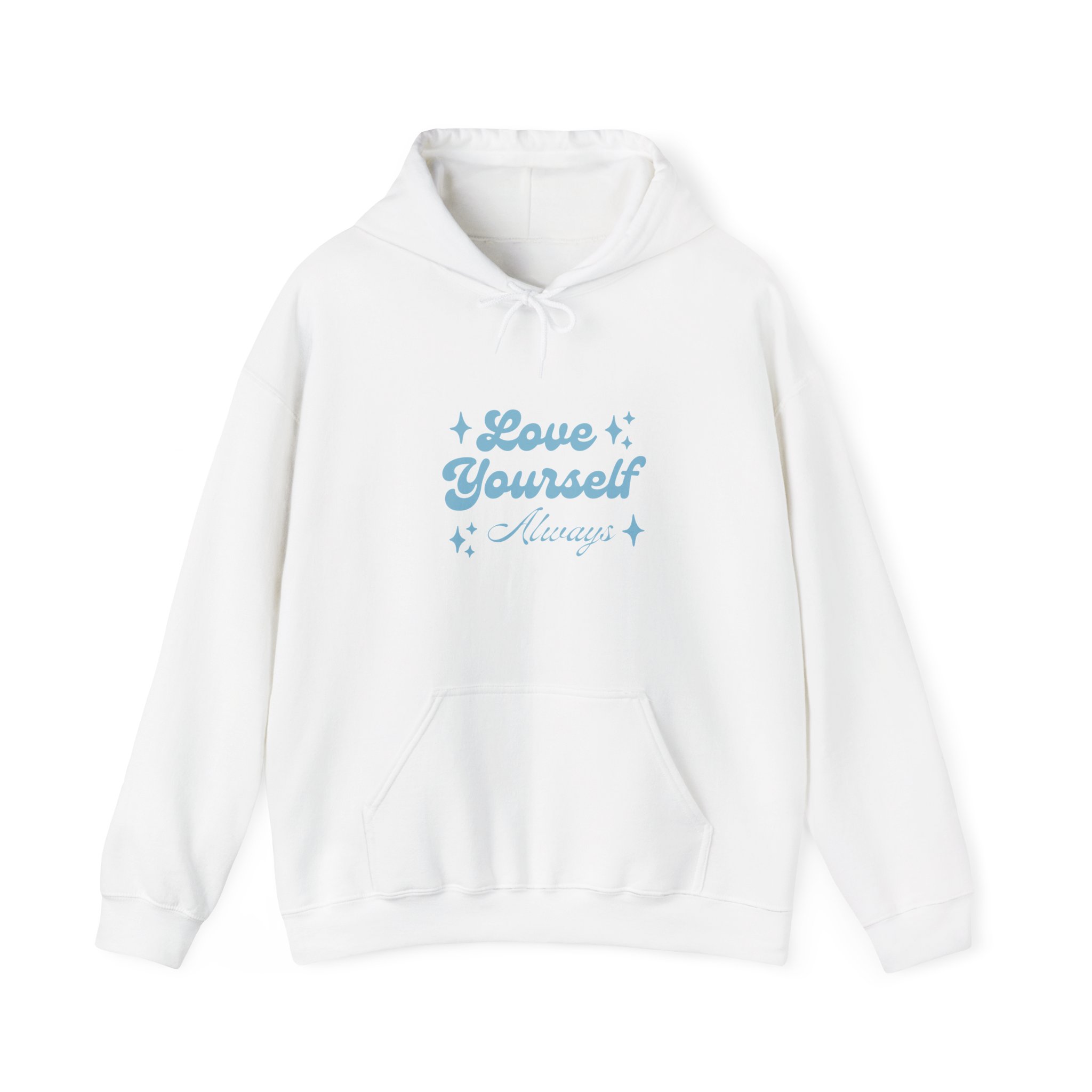 love yourself always hoodie