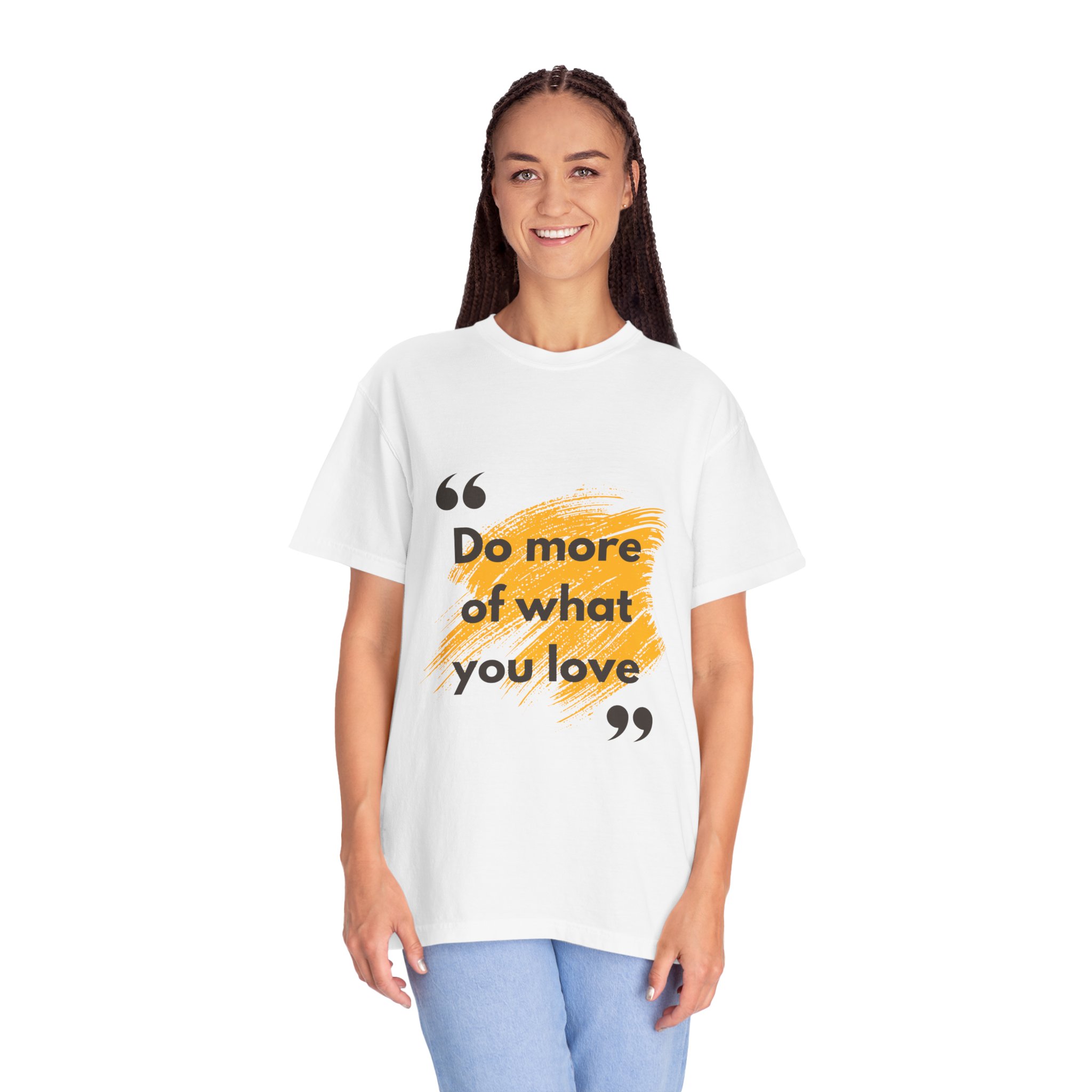 do more of what you love t shirt